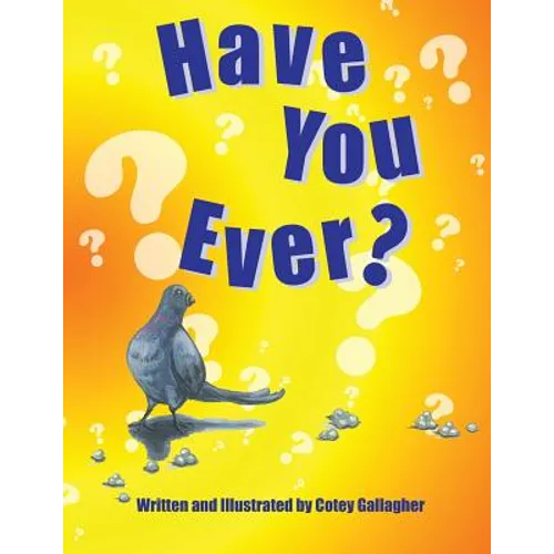 Have You Ever? - Paperback