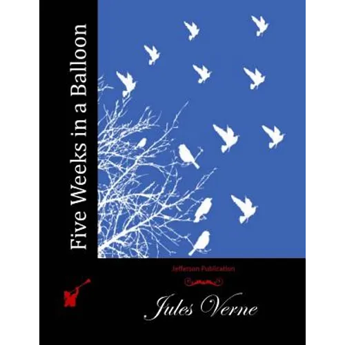 Five Weeks in a Balloon - Paperback