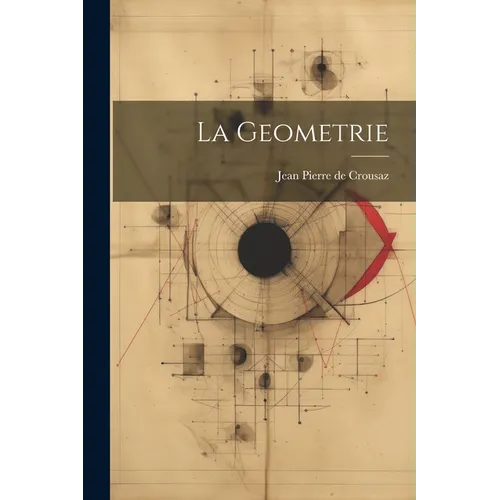 La Geometrie - Paperback