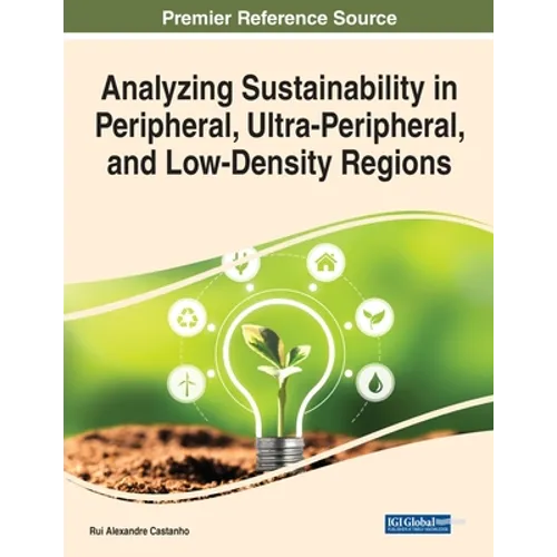 Analyzing Sustainability in Peripheral, Ultra-Peripheral, and Low-Density Regions - Paperback