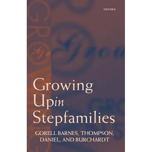 Growing Up in Stepfamilies - Paperback