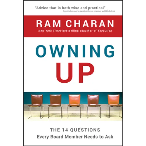 Owning Up: The 14 Questions Every Board Member Needs to Ask - Hardcover