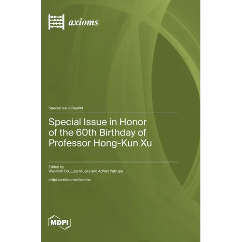 Special Issue in Honor of the 60th Birthday of Professor Hong-Kun Xu