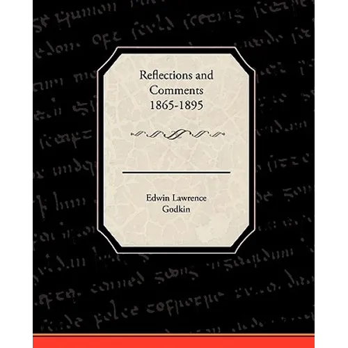 Reflections and Comments 1865-1895 - Paperback