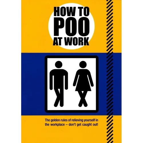 How to Poo at Work - Paperback