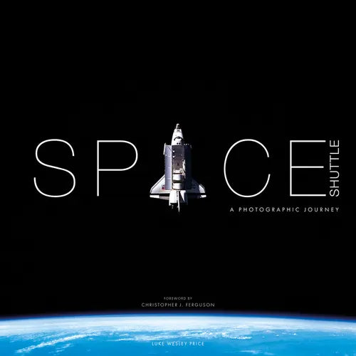Space Shuttle: A Photographic Journey - Hardcover