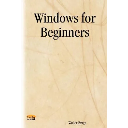 Windows for Beginners - Paperback