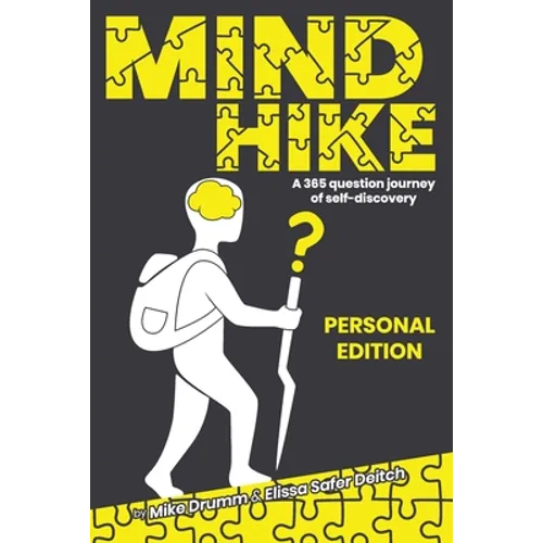 MIND HIKE a 365 Question Journey of Self-Discovery: Personal Edition - Paperback