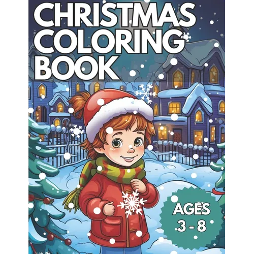 Christmas Coloring Book: Christmas Coloring Book For Kids - Paperback