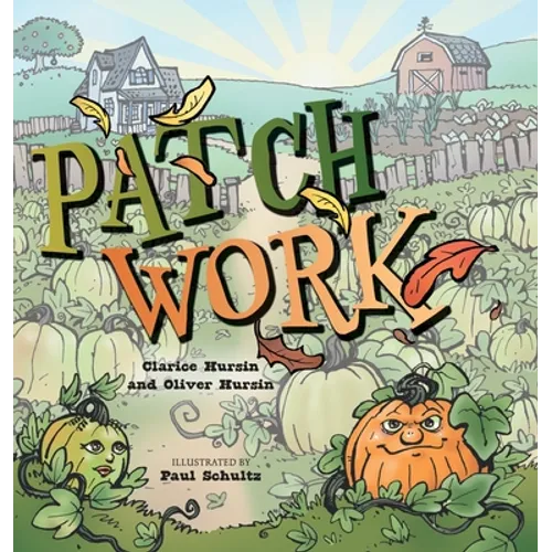 Patch Work - Hardcover