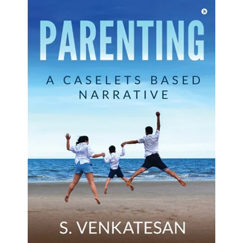 Parenting: A Caselets Based Narrative - Paperback