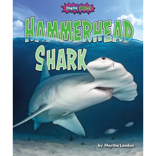 Hammerhead Shark - Library Binding