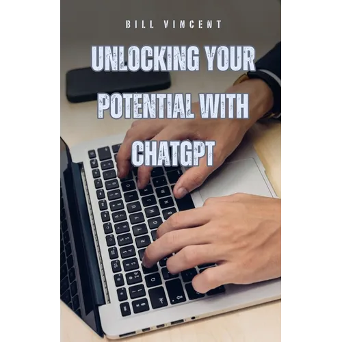 Unlocking Your Potential with ChatGPT - Paperback
