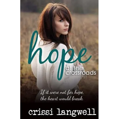Hope at the Crossroads - Paperback