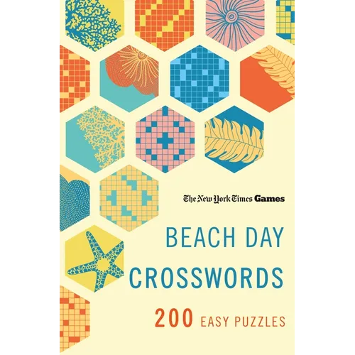 New York Times Games Beach Day Crosswords: 200 Easy Puzzles