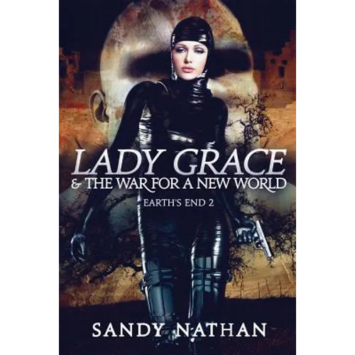 Lady Grace & the War for a New World - Paperback