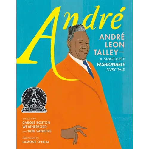 André André Leon Talley--A Fabulously Fashionable Fairy Tale - Hardcover