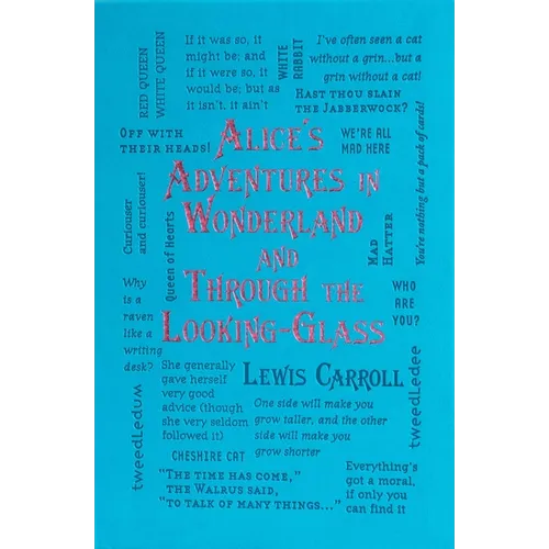 Alice's Adventures in Wonderland and Through the Looking-Glass - Paperback