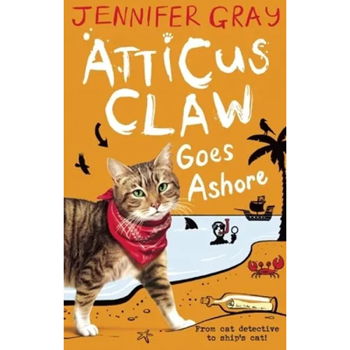 Atticus Claw Goes Ashore - Paperback