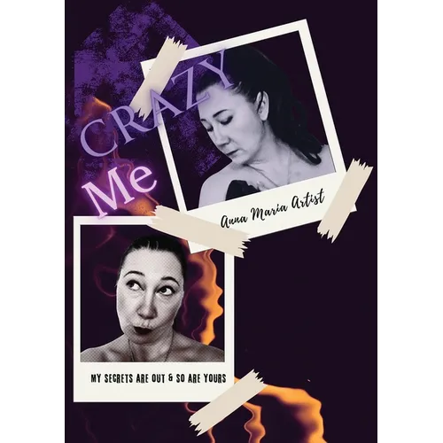 Crazy Me: What Can I Say! - Paperback