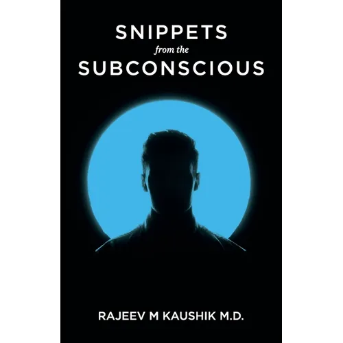 Snippets from the Subconscious - Paperback