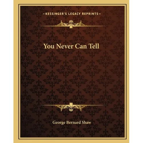 You Never Can Tell - Paperback