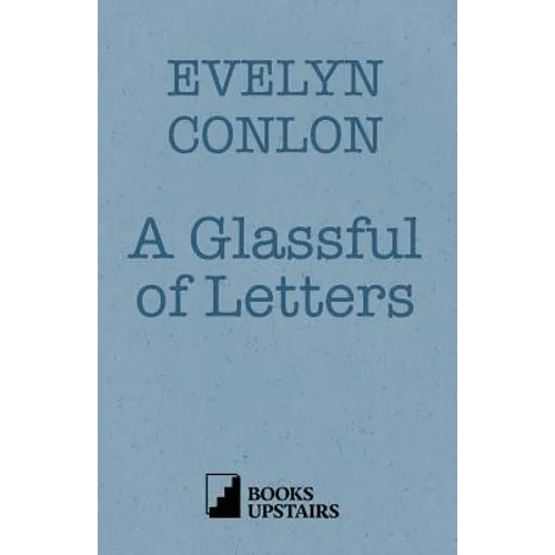 A Glassful of Letters - Paperback