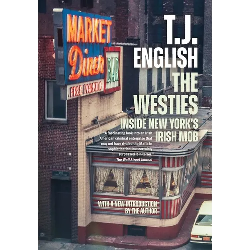 The Westies: Inside New York's Irish Mob - Hardcover