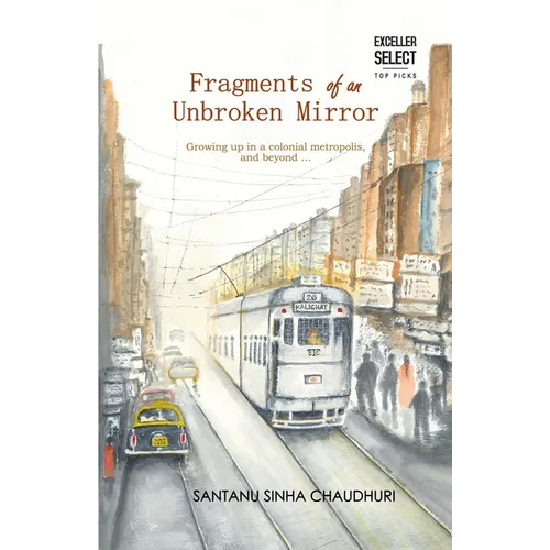 Fragments of an Unbroken Mirror - Paperback