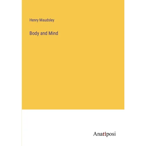 Body and Mind - Paperback