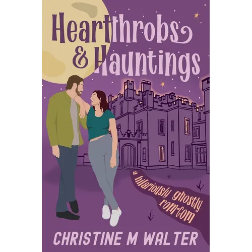 Heartthrobs and Hauntings - Paperback