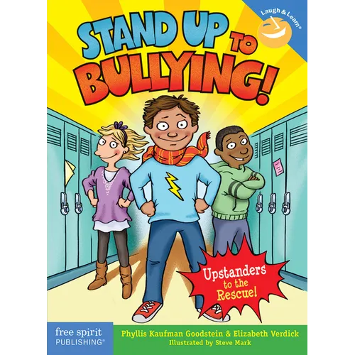 Stand Up to Bullying!: (Upstanders to the Rescue!) - Paperback
