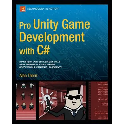 Pro Unity Game Development with C# - Paperback