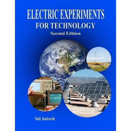 Electric Experiments for Technology Second Edition - Paperback