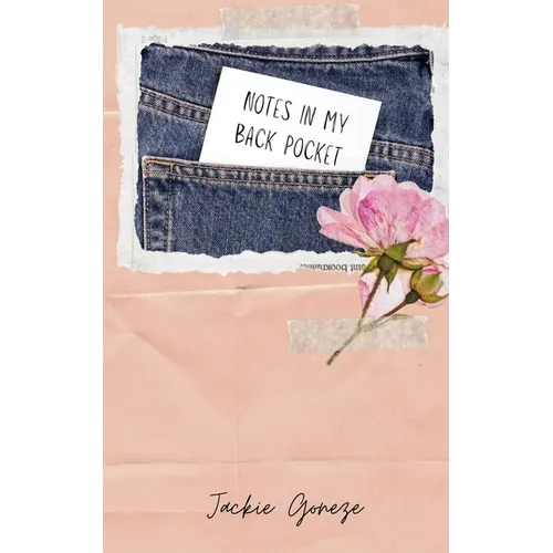 Notes In My Back Pocket - Paperback
