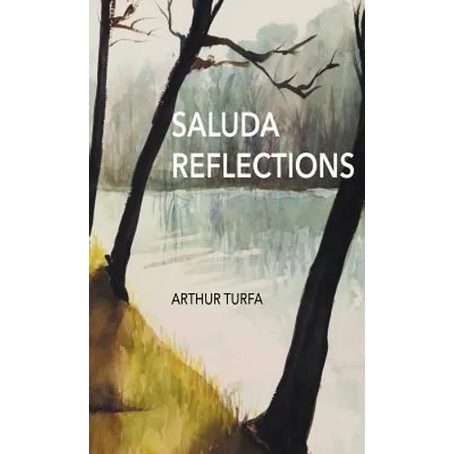 Saluda Reflections - Hardcover