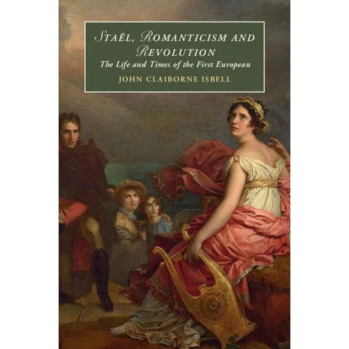 Staël, Romanticism and Revolution - Paperback