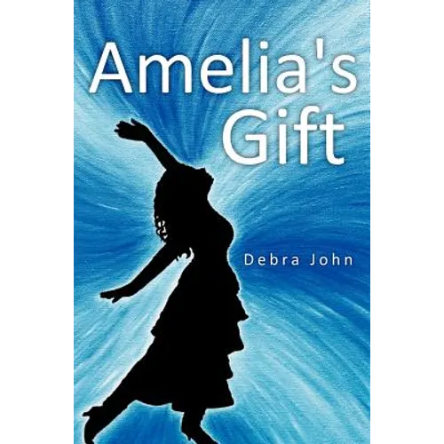 Amelia's Gift - Paperback