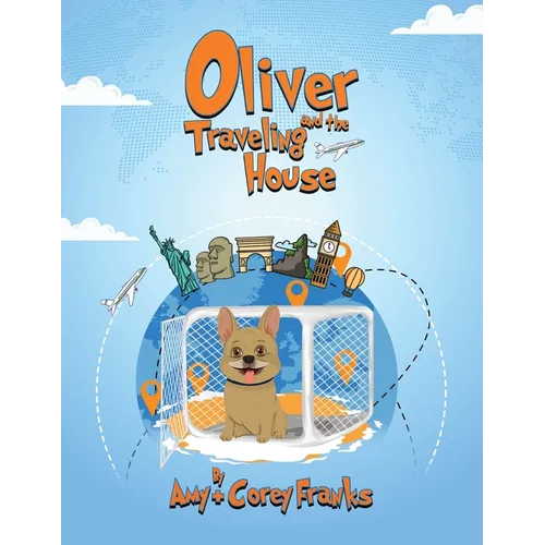 Oliver and the Traveling House - Paperback