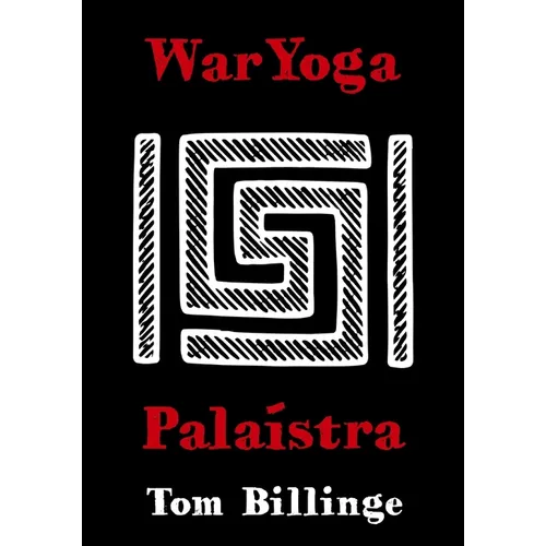 WarYoga: Palaistra - Paperback
