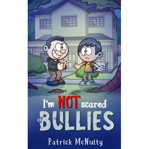 I am NOT scared of BULLIES - Paperback