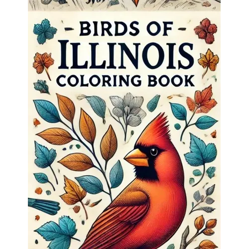 Birds of Illinois Coloring Book - Paperback