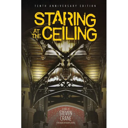Staring at the Ceiling - Second Edition - Paperback