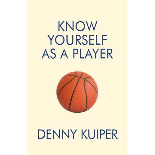 Know Yourself As A Player - Paperback