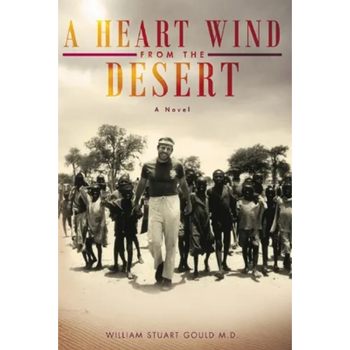 A Heart Wind From The Desert - Paperback