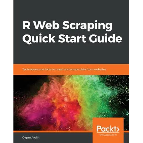 R Web Scraping Quick Start Guide - Paperback