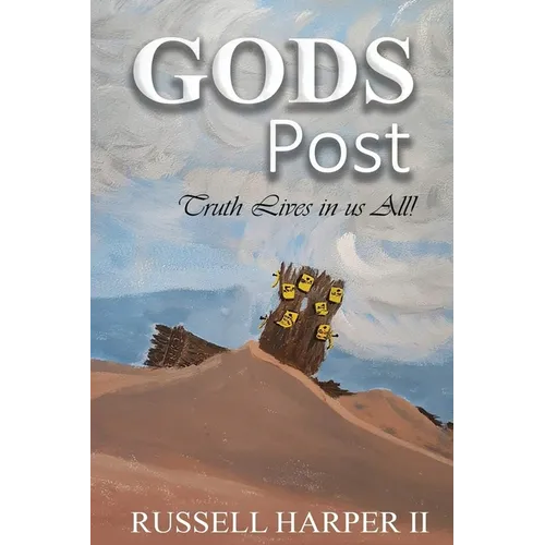 GODS POST Truth Lives in us All