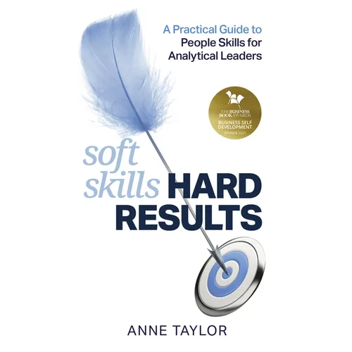 Soft Skills Hard Results: A Practical Guide to People Skills for Analytical Leaders - Paperback