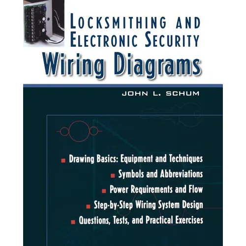 Locksmithing and Electronic Security Wiring Diagrams - Paperback