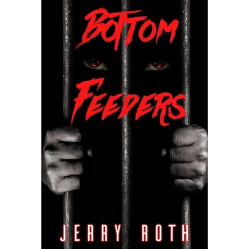 Bottom Feeders - Paperback